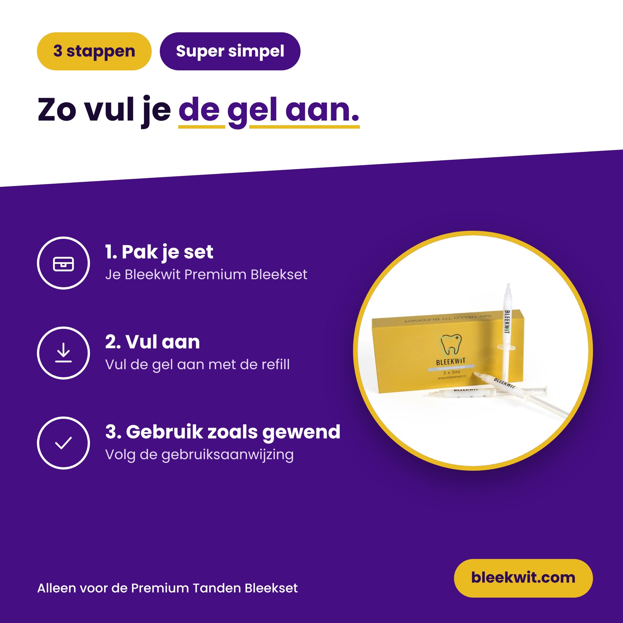Zo vul je je Bleekset aan met de Gel Refils